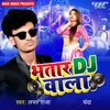 Bhatar DJ Wala